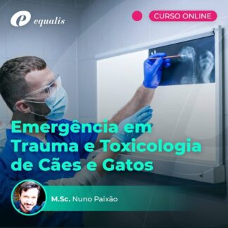 Emergências em Traumatologia e Toxicologia em Cães e Gatos