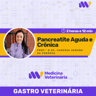 Pancreatite Aguda e Crônica em Cães e Gatos