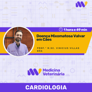 Doença Mixomatosa Valvar em Cães