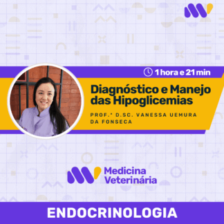 Diagnóstico e Manejo das Hipoglicemias