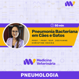 Pneumonia Bacteriana em Cães e Gatos